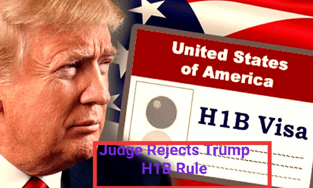 Good News For USA H1B Aspirants: US Court Rejected Trumps H1B Visa Rule 