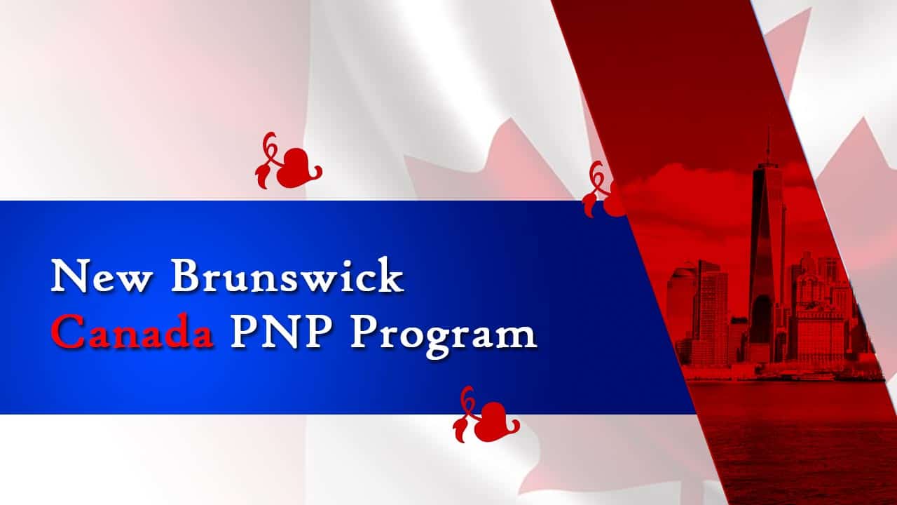 New Brunswick Provincial Nominee Program (NBPNP)