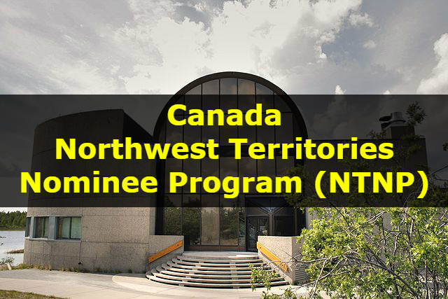 Northwest Territories Nominee Program (NTNP)